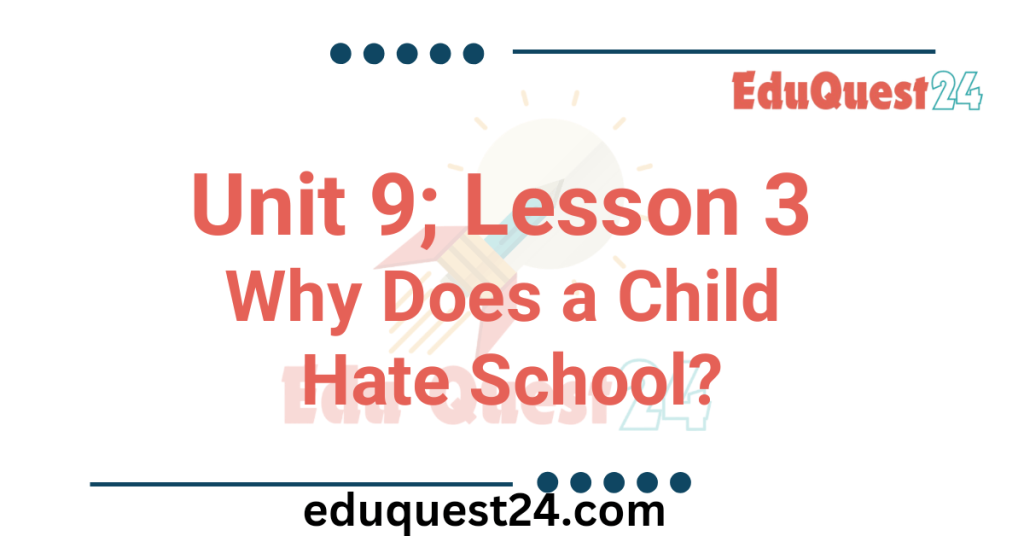 Why does a Child Hate School