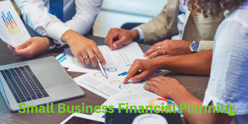 Small Business Financial Planning: Essential Strategies for Growth and Stability