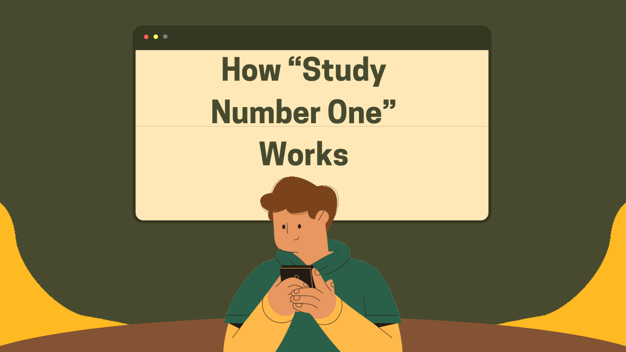 How “Study Number One” Works Image.png