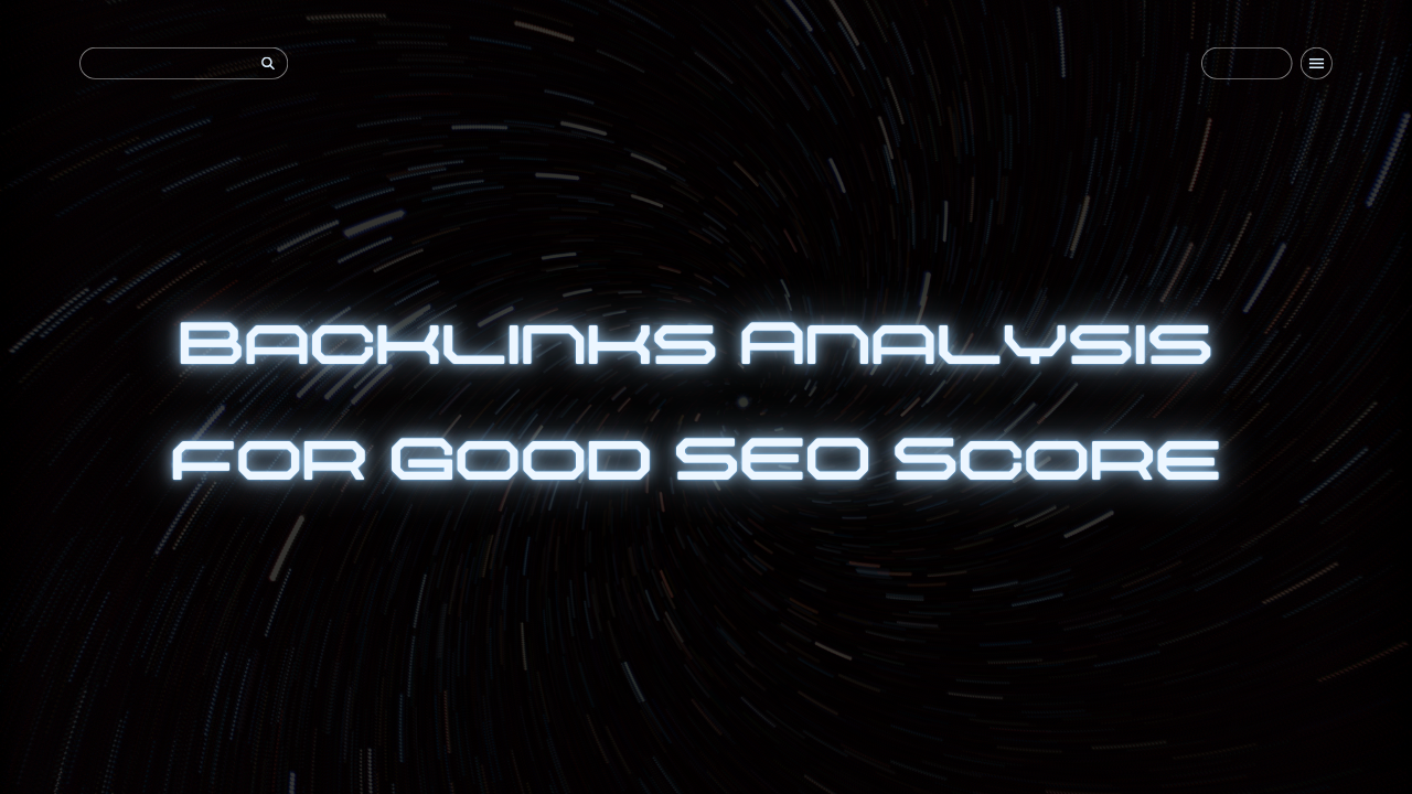 Backlinks Analysis for Good SEO Score Image.png