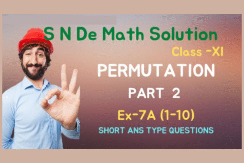 SN Dey Mathematics Class 11 Trigonometry Solutions: Complete Chapter Guide