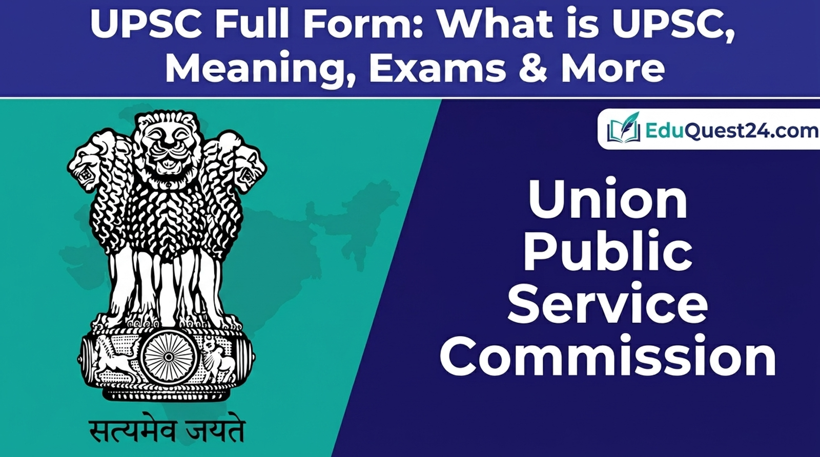 UPSC full form what is UPSC, Meaning, Exams & More